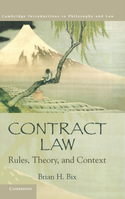 Book cover of: Contract Law. By: Brian H. Bix