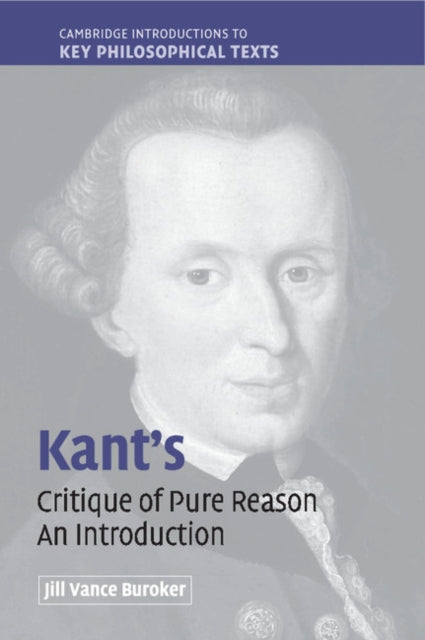 Book cover of: Kant's 'Critique of Pure Reason'. By: Jill Vance Buroker