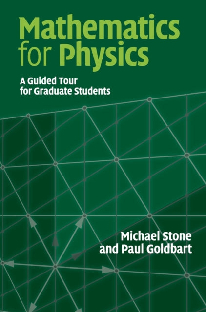 Book cover of: Mathematics for Physics. By: Stone, Michael Ph. D.