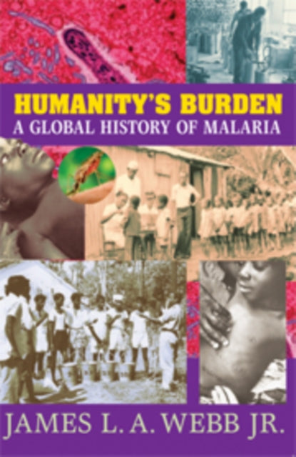Book cover of: Humanity's Burden. By: James L. A. Webb