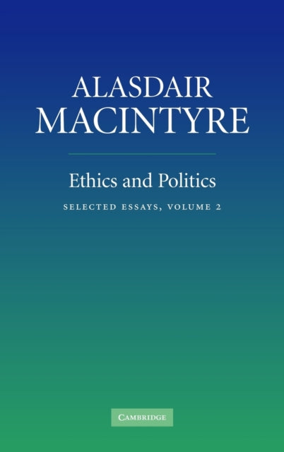 Ethics and Politics: Volume 2