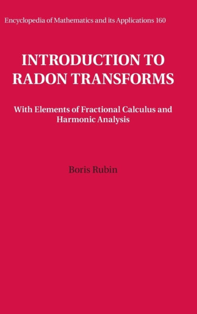 Book cover of: Introduction to Radon Transforms. By: Boris Rubin