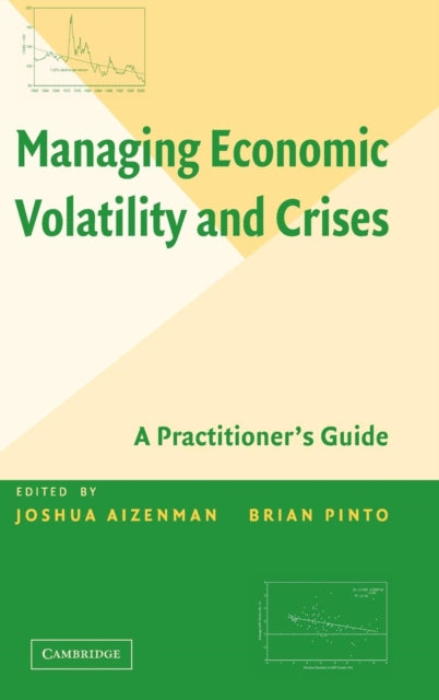 Book cover of: Managing Economic Volatility and Crises