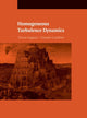 Book cover of: Homogeneous Turbulence Dynamics. By: Pierre Sagaut