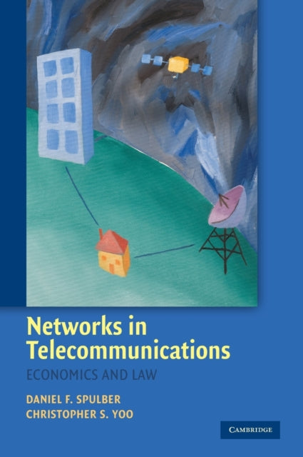 Book cover of: Networks in Telecommunications. By: Daniel F. Spulber