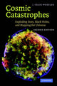 Book cover of: Cosmic Catastrophes. By: J. Craig Wheeler