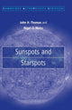 Book cover of: Sunspots and Starspots. By: John H. Thomas