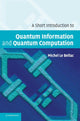 Book cover of: Short Introduction to Quantum Information and Quantum Computation. By: Michel Le Bellac