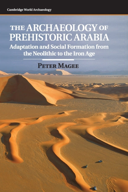 Book cover of: Archaeology of Prehistoric Arabia