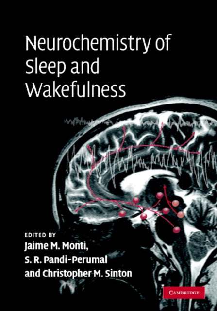 Book cover of: Neurochemistry of Sleep and Wakefulness