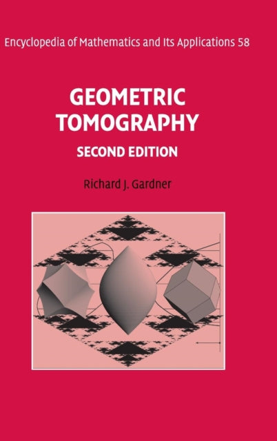 Book cover of: Geometric Tomography. By: Richard J. Gardner