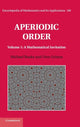 Book cover of: Aperiodic Order: Volume 1, A Mathematical Invitation. By: Michael Baake