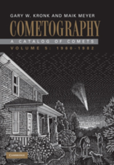 Book cover of: Cometography: Volume 5, 1960–1982