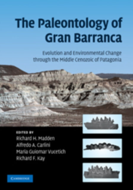 Book cover of: Paleontology of Gran Barranca. By: R. H. Madden
