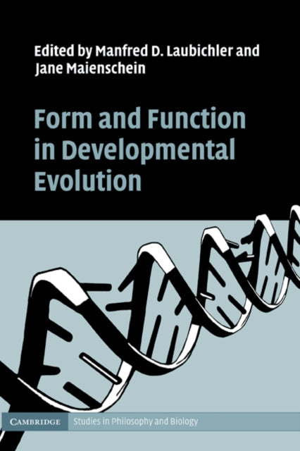 Book cover of: Form and Function in Developmental Evolution