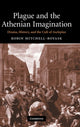 Book cover of: Plague and the Athenian Imagination. By: Robin Mitchell-Boyask