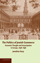 Book cover of: Politics of Jewish Commerce. By: Jonathan Karp