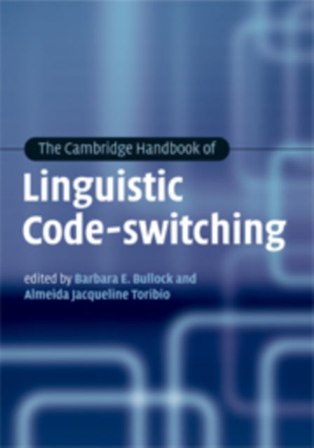 Book cover of: Cambridge Handbook of Linguistic Code-switching
