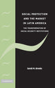 Book cover of: Social Protection and the Market in Latin America. By: Sarah Marie Brooks