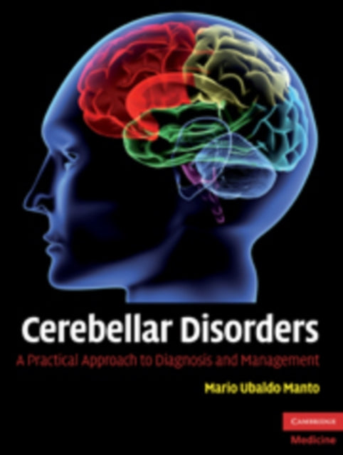 Book cover of: Cerebellar Disorders. By: Mario-Ubaldo Manto