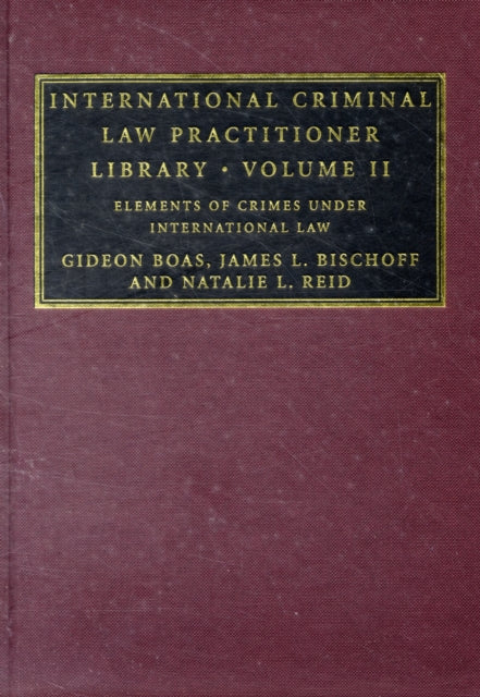 International Criminal Law Practitioner Library