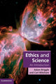 Book cover of: Ethics and Science. By: Adam Briggle