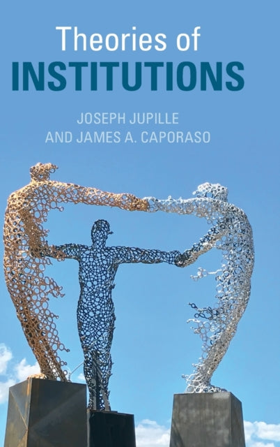 Book cover of: Theories of Institutions. By: Joseph Jupille