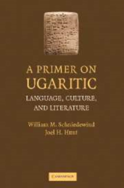 Book cover of: Primer on Ugaritic. By: William M. Schniedewind