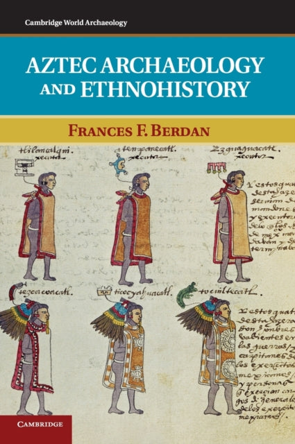 Book cover of: Aztec Archaeology and Ethnohistory