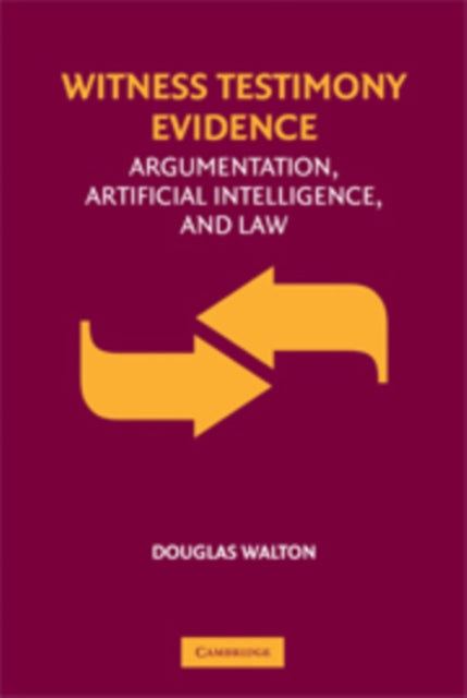 Book cover of: Witness Testimony Evidence. By: Douglas Walton, Douglas N. Walton
