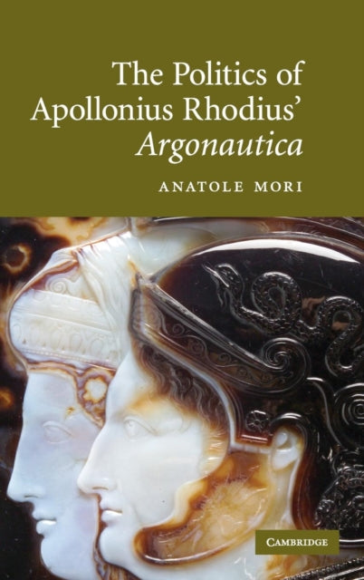 Book cover of: Politics of Apollonius Rhodius' Argonautica. By: Anatole Mori