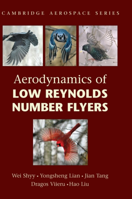 Book cover of: Aerodynamics of Low Reynolds Number Flyers. By: Wei Shyy