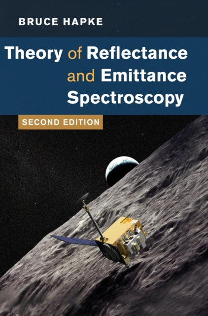 Book cover of: Theory of Reflectance and Emittance Spectroscopy. By: Bruce Hapke