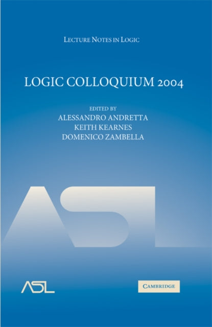 Book cover of: Logic Colloquium 2004. By: Logic Colloquium (2004 Torino, Italy)
