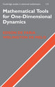Book cover of: Mathematical Tools for One-Dimensional Dynamics. By: Edson de Faria