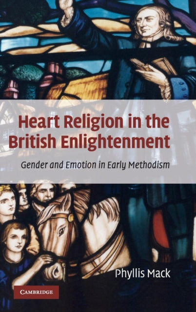 Book cover of: Heart Religion in the British Enlightenment. By: Phyllis Mack