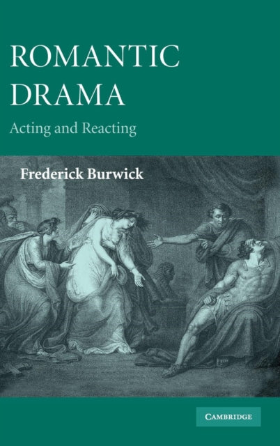 Book cover of: Romantic Drama. By: Frederick Burwick