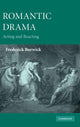 Book cover of: Romantic Drama. By: Frederick Burwick