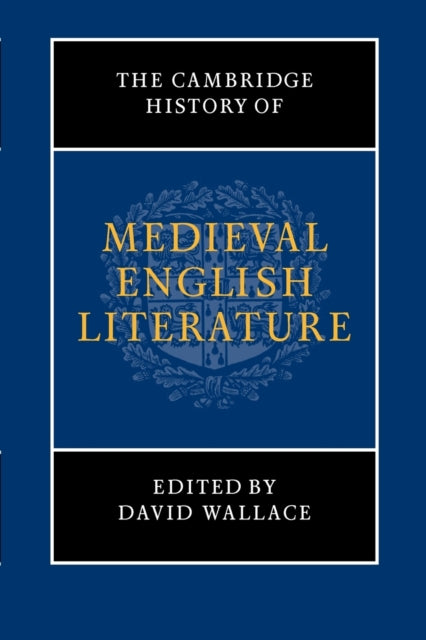 Book cover of: Cambridge History of Medieval English Literature. By: David Wallace
