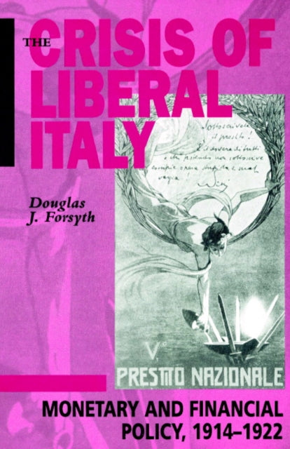 Book cover of: Crisis of Liberal Italy. By: Douglas J. Forsyth