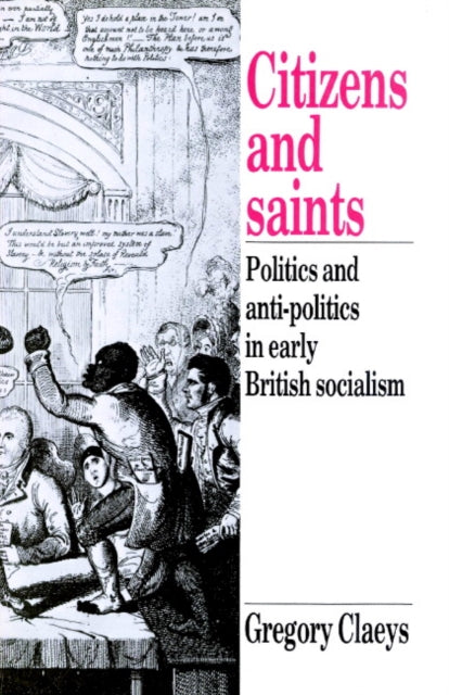 Book cover of: Citizens and Saints. By: Gregory Claeys