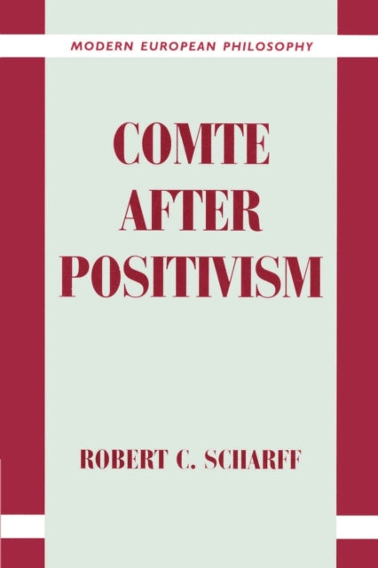 Comte after Positivism