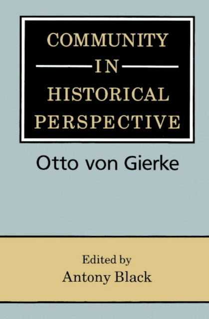 Book cover of: Community in Historical Perspective. By: Otto von Gierke