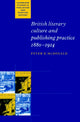 Book cover of: British Literary Culture and Publishing Practice, 1880–1914. By: Peter D. McDonald