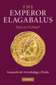 Book cover of: Emperor Elagabalus. By: Leonardo de Arrizabalaga y Prado