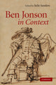 Book cover of: Ben Jonson in Context. By: Sanders, Julie Dr