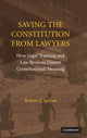 Book cover of: Saving the Constitution from Lawyers. By: Spitzer, Robert J.