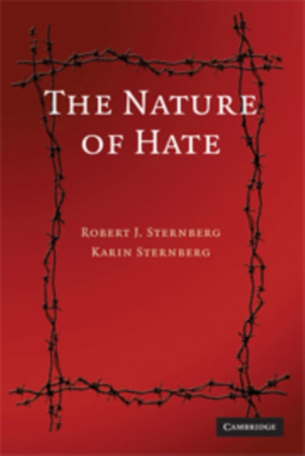 Book cover of: Nature of Hate. By: Robert J. Sternberg