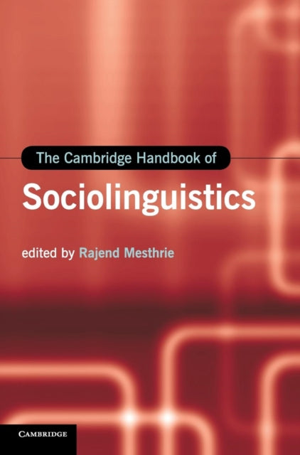 Book cover of: Cambridge Handbook of Sociolinguistics. By: Rajend Mesthrie