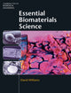 Book cover of: Essential Biomaterials Science